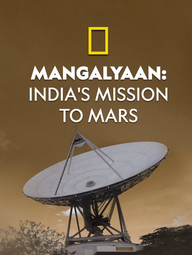 Mangalyaan: India's Mission To Mars