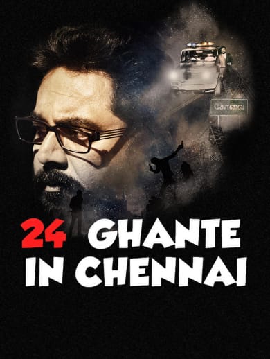 24 Ghante in Chennai