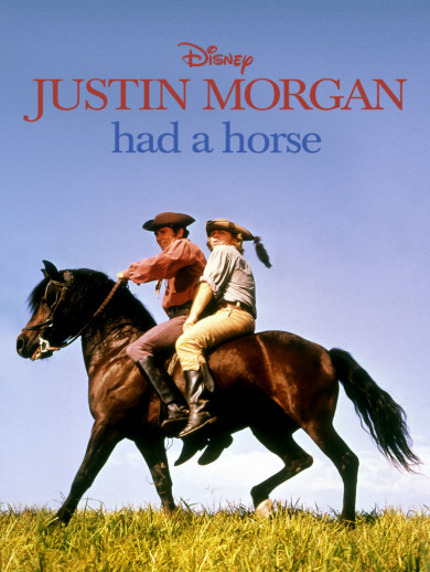 Justin Morgan Had a Horse