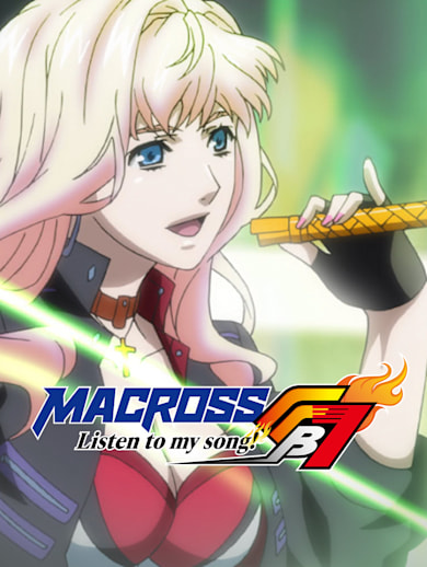 Macross FB7 Listen to My Song!