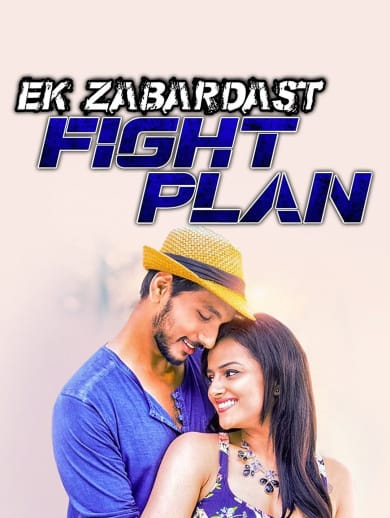 Ek Zabardast Fight Plan